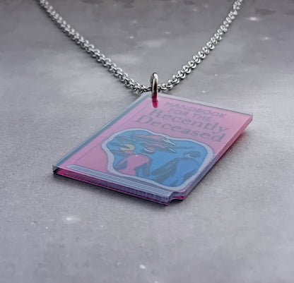 Handbook for the Recently Deceased Necklace