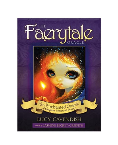 The Faerytale Oracle by Lucy Cavendish & Jasmine Becket-Griffith